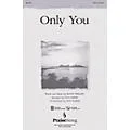 PraiseSong Only You SATB by Phillips, Craig & Dean arranged by Don Marsh Standard