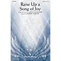 PraiseSong Raise Up a Song of Joy SATB arranged by Robert Sterling Standard