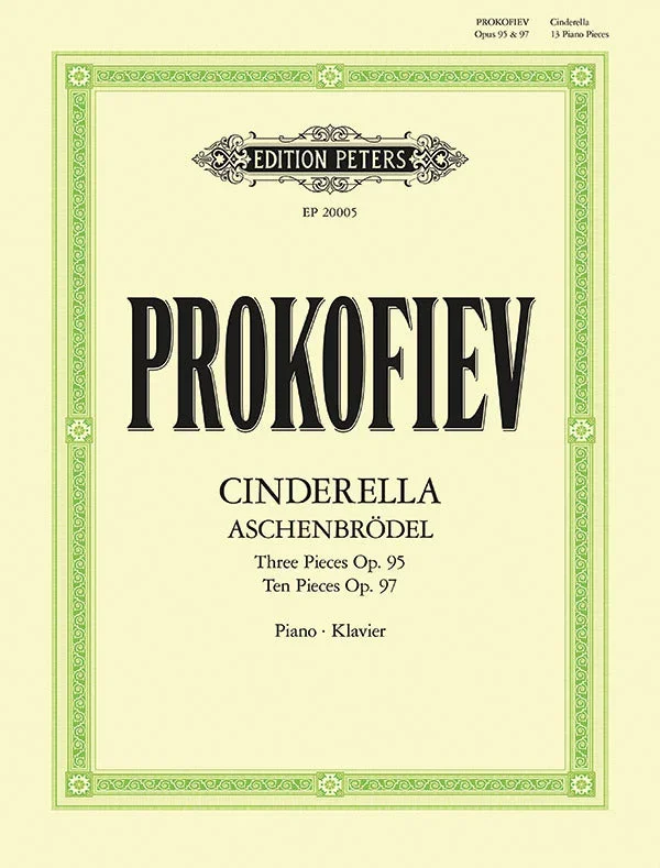 Prokofiev: 13 Pieces from “Cindarella “, Opp. 95 & 97