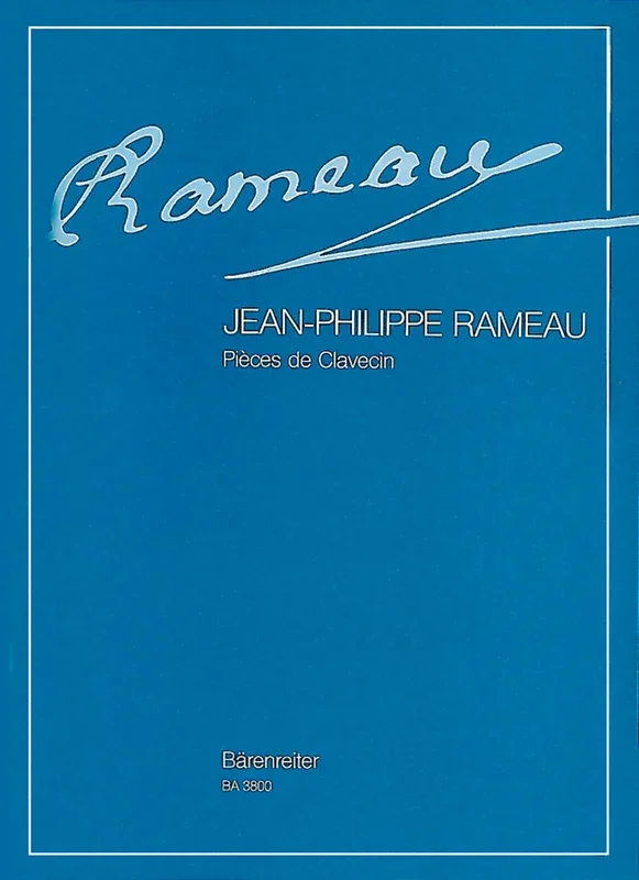 Rameau: Pieces De Clavecin – Complete Edition