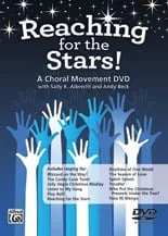 Reaching for the Stars! (Choral Movement DVD)