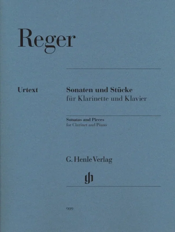 Reger: Sonatas & Pieces for Clarinet & Piano