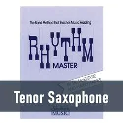 Rhythm Master – Tenor Saxophone (Book 1 Beginner)