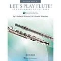 Ricordi Let’s Play Flute! – Method Book 2 (Book with Online Audio) Woodwind Method Series Softcover Audio Online Standard