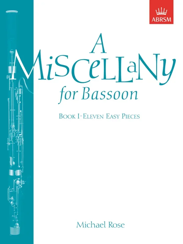 Rose: A Miscellany for Bassoon – Book 1 (11 Easy Pieces)