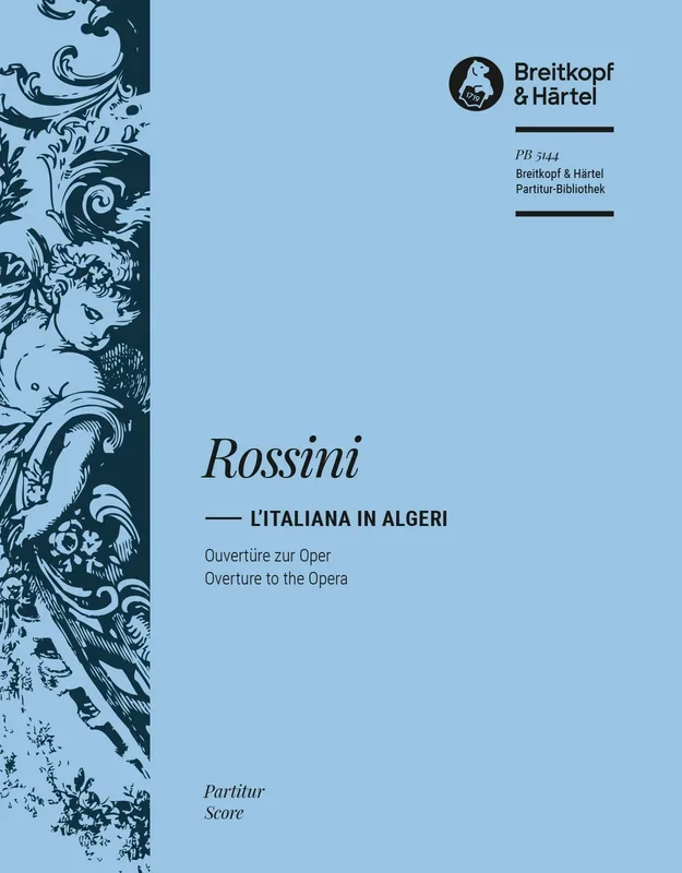 Rossini: Overture to L’Italiana in Algeri