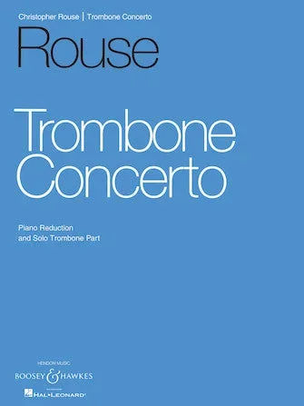 Rouse: Trombone Concerto
