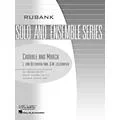 Rubank Publications Chorale and March (Brass Sextet – Grade 3) Rubank Solo/Ensemble Sheet Series Standard
