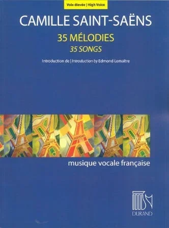 Saint-Saëns: 35 Mélodies