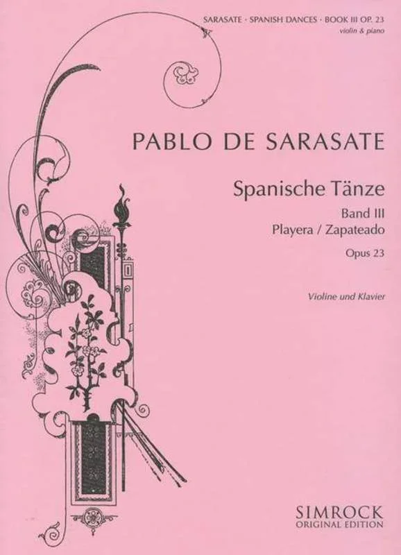 Sarasate: Spanish Dances – Volume 3, Op. 23