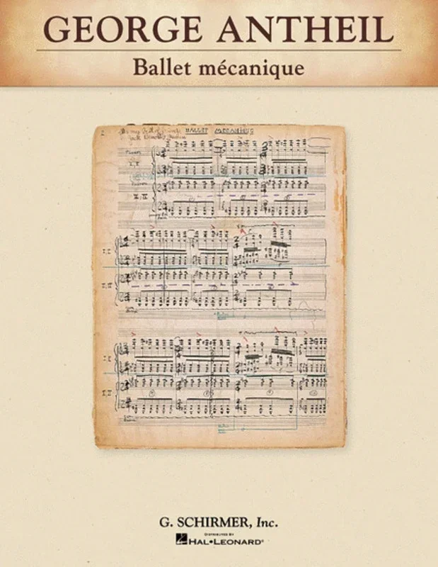 Schirmer – Antheil – Ballet Mecanique Study Score