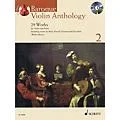 Schott Baroque Violin Anthology – Volume 2 (29 Works for Violin and Piano) String Series Softcover with CD Standard