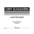 Schott Reime Und Spiellieder (German Language) Schott Series Composed by Carl Orff Standard