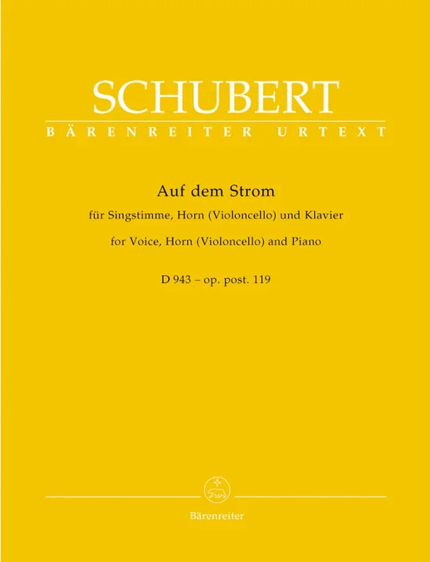 Schubert: Auf dem Strom, Op. posth. 119, D 943