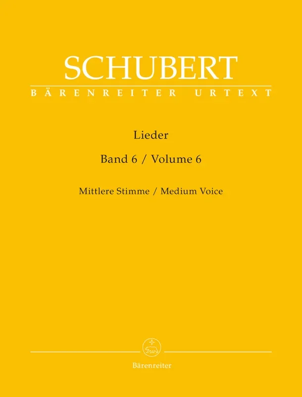 Schubert: Lieder Volume 6 for Medium Voice