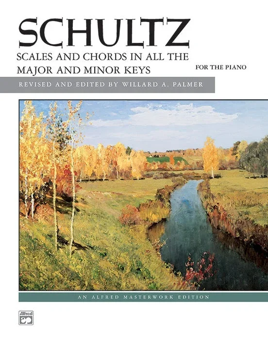 Schultz: Scales and Chords in All Keys
