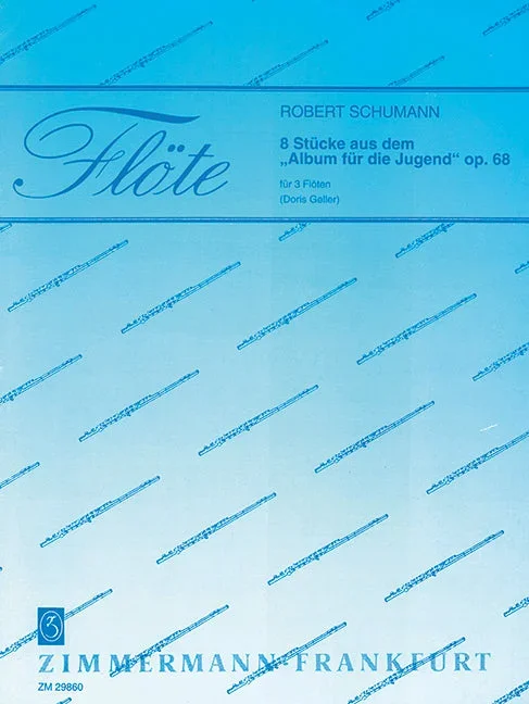 Schumann: 8 Pieces from “Album for the Young ” (arr. for 3 flutes)