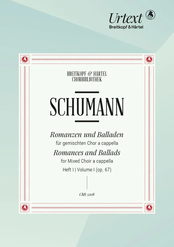 Schumann: Romances and Ballads, Op. 67