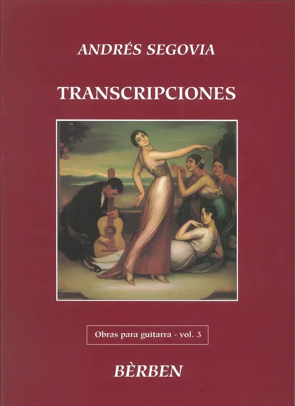 Segovia: Transcriptions