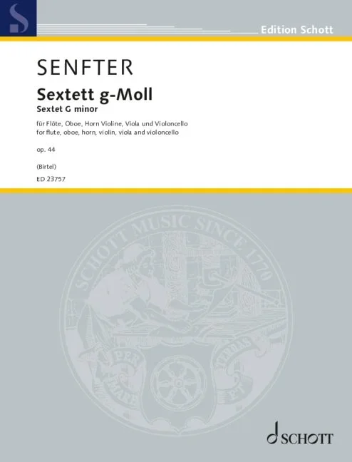 Senfter: Sextet in G Minor, Op. 44