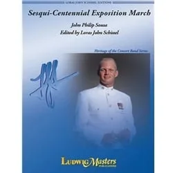 Sesqui-Centennial Exposition March – Concert Band
