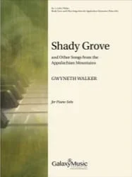 Shady Grove and Other Songs from the Appalachian Mountains – Piano Solo