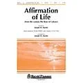 Shawnee Press Affirmation of Life (from Rose of Calvary) SATB arranged by Brant Adams Standard