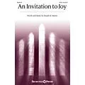 Shawnee Press An Invitation to Joy SATB composed by Joseph M. Martin Standard