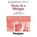 Shawnee Press Away in a Manger (from Canticle of Joy) Studiotrax CD Arranged by Joseph M. Martin Standard