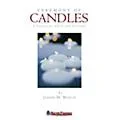 Shawnee Press Ceremony of Candles (CD 10-Pak) CD 10-PAK Composed by Joseph M. Martin Standard