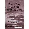 Shawnee Press Every Day Is a Gift from the Lord SATB WITH FLUTE (OR C-INST) composed by Don Besig Standard
