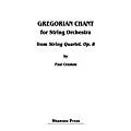 Shawnee Press Gregorian Chant for String Orchestra (from String Quartet, Op. 8) Score & Parts composed by Paul Creston Standard