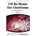 Shawnee Press I’ll Be Home for Christmas SSAA arranged by Greg Gilpin Standard