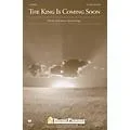 Shawnee Press The King Is Coming Soon SA(T)B composed by Jon Paige Standard