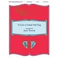 Shawnee Press You’re a Grand Old Flag Concert Band Level 3 Arranged by Jerry Nowak Standard