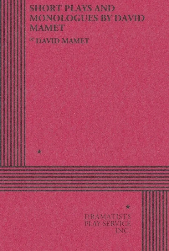 Short Plays And Monologues By David Mamet Book