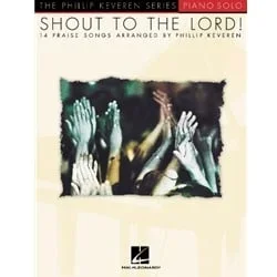 Shout to the Lord – Piano