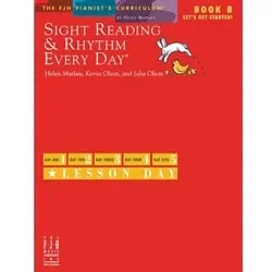 Sight Reading and Rhythm Every Day, Book B – Piano