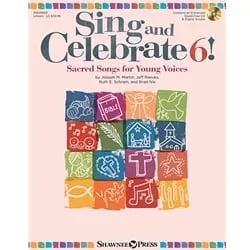 Sing and Celebrate 6! – Book and Enhanced CD