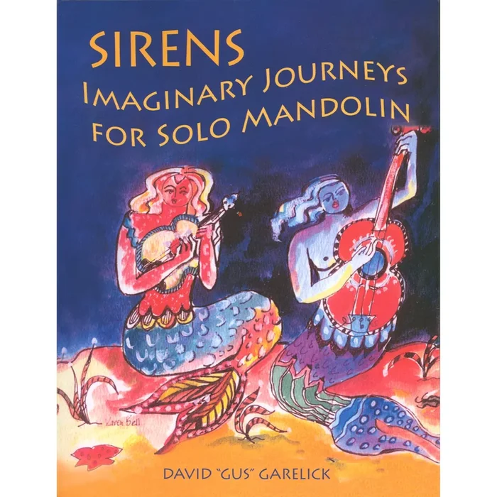 Sirens: Imaginary Journeys for Solo Mandolin