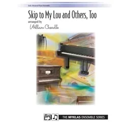 Skip to My Lou and Others Too – 2 Pianos, 8 Hands
