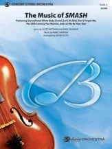 SMASH, The Music of – String Orchestra