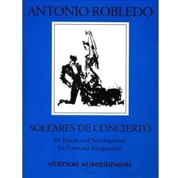 Soleares de Concierto – Piano and String Quintet