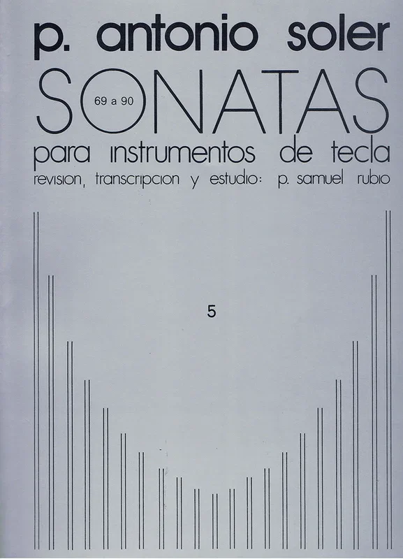 Soler: Keyboard Sonatas – Volume 5 (Nos. 69-90)