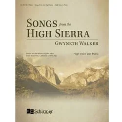 Songs from the High Sierra – High Voice and Piano