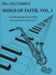 Songs of Faith, Vol. 1 – Alto Sax and Piano
