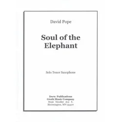 Soul of the Elephant – Tenor Saxophone Unaccompanied