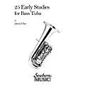 Southern 25 Early Studies (Tuba) Southern Music Series Composed by David Uber Standard