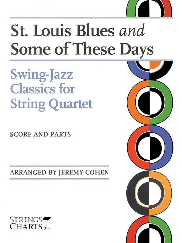 St Louis Blues and Some Of These Days Stg Quartet (Music Score/Parts)