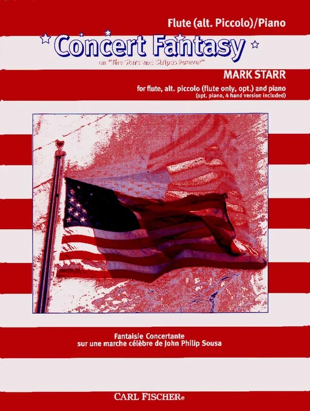 Starr: Concert Fantasy on “The Stars and Stripes Forever “